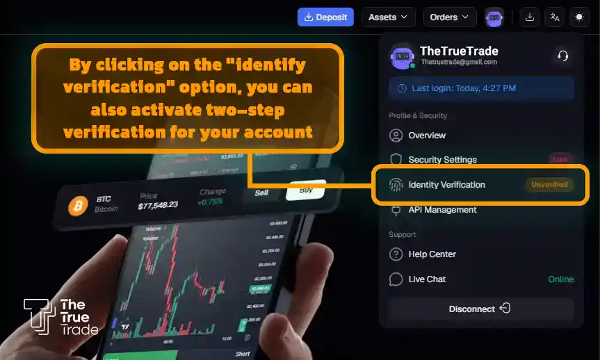 By clicking on the Identity Verification option, you can enable two-factor authentication (2FA) for your account to enhance its security.