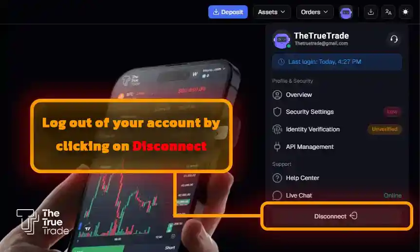 Log out of your account by clicking on Disconnect